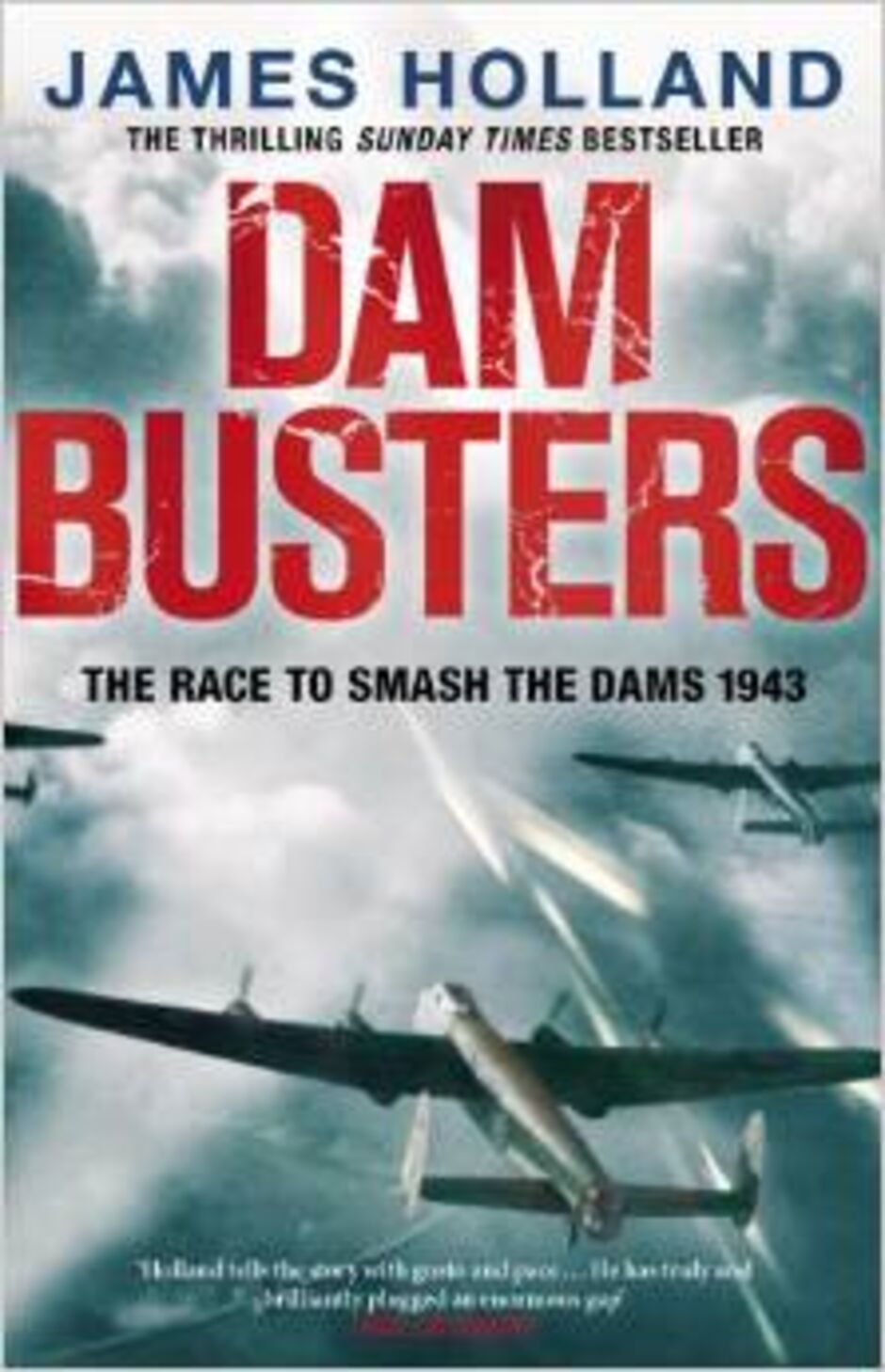 James Holland    Dam Busters